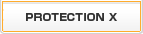 PROTECTION X