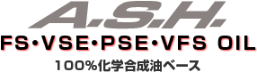 A.S.H. FS�EPSE�EVFS OIL�^100%���w�������x�[�X
