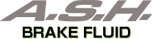 A.S.H. BRAKE FLUID